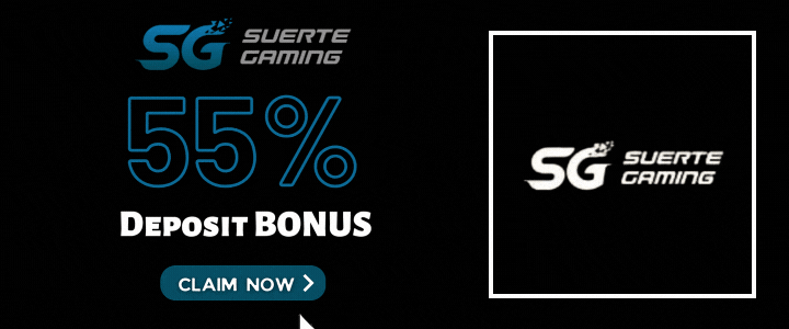 Suerte Gaming 55% Deposit Bonus Suerte Gaming 55% Deposit Bonus