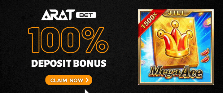 Aratbet Mega Ace 100% Deposit Bonus